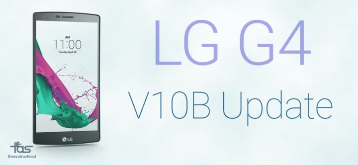 LG G4 erhält kleines Update, Build V10B