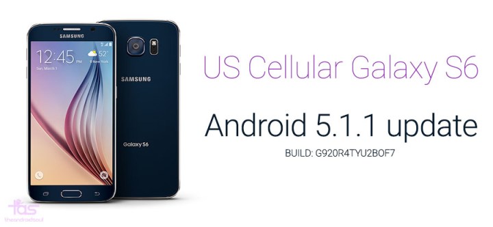 US Cellular Galaxy S6 erhält Android 5.1 Update, Build G920R4TYU2BOF7